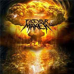 Face Your Maker - Dissolution Mp3
