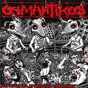 Osmantikos - Keep Fighting Oppressive Conditions Mp3