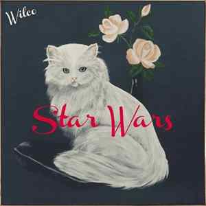 Wilco - Star Wars Mp3