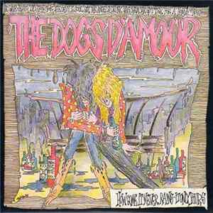 The Dogs D'Amour - How Come It Never Rains... Mp3