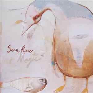Sean Rowe - Magic Mp3