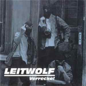 Leitwolf - Verrecke! Mp3