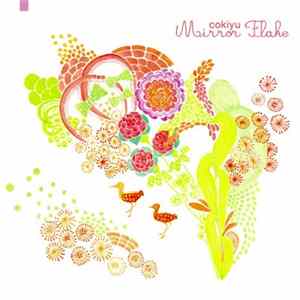 Cokiyu - Mirror Flake Mp3