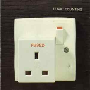 I Start Counting - Fused Mp3