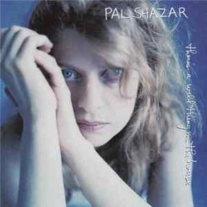 Pal Shazar - There's A Wild Thing In The House Mp3