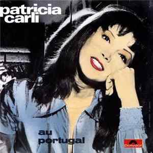 Patricia Carli - Au Portugal Mp3