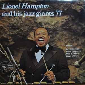 Lionel Hampton And His Jazz Giants - Lionel Hampton And His Jazz Giants 77 Mp3