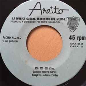 Pacho Alonso Y Sus Pachucos - 120- 150- 200 Klms. Mp3