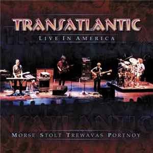 TransAtlantic - Live In America Mp3