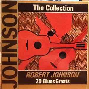 Robert Johnson - The Robert Johnson Collection Mp3