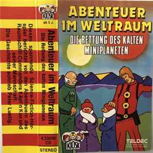 Peter Lustig - Abenteuer Im Weltraum - Die Rettung Des Kalten Miniplaneten Mp3