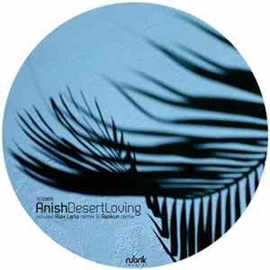 Anish - Desert Loving Mp3