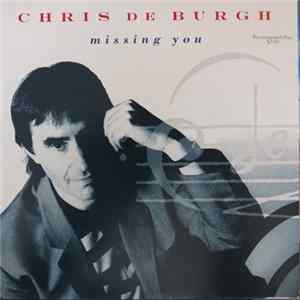 Chris de Burgh - Missing You Mp3
