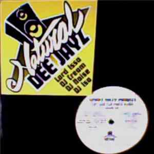 Natural Dee Jayz - Tha Lord Issa Party Remix Volume 1 Mp3