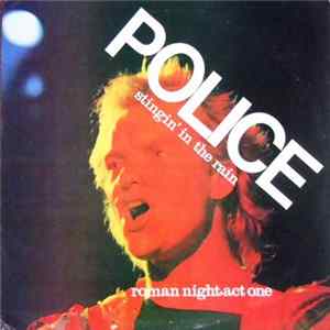 The Police - Stingin' In The Rain - Roman Night, Act One Mp3