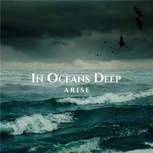 In Oceans Deep - Arise Mp3
