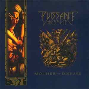 Puissance - Mother Of Disease Mp3