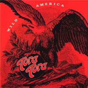 Tora Tora - Wild America Mp3