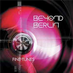 Beyond Berlin - Fine Tunes Mp3