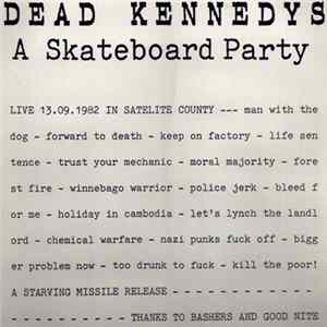 Dead Kennedys - A Skateboard Party Mp3