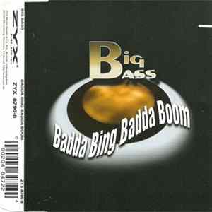 Big Bass - Badda Bing Badda Boom Mp3