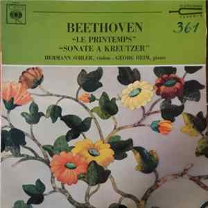 Hermann Oehler Violin Georg Heim - Beethoven "Le Printemps" - " Sonate a Kreutzer" Mp3