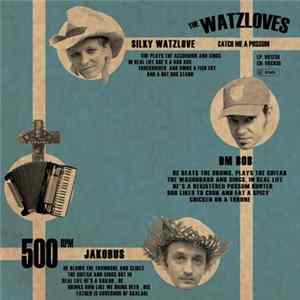 The Watzloves - Catch Me A Possum Mp3