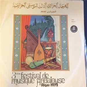 Various - 3ème Festival De Musique Andalouse : Alger 1972 (Volume 1) Mp3