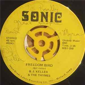 B.J. Keller and The Thymes - South Dakota / Freedom Bird Mp3