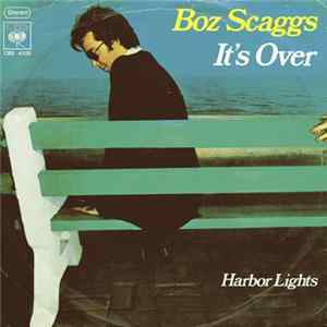 Boz Scaggs - It's Over Mp3