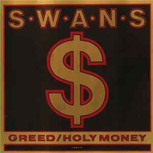 Swans - Greed / Holy Money Mp3