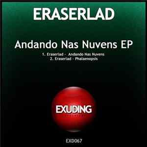 Eraserlad - Andando Nas Nuvens EP Mp3