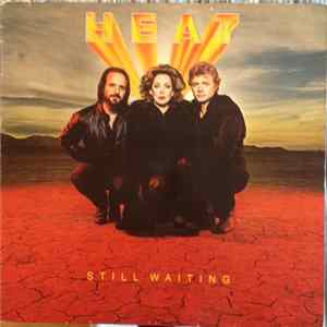 Heat - Still Waiting Mp3