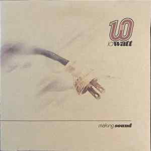 10watt - Making Sound Mp3