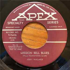 Jerry Wallace - Mission Bell Blues Mp3