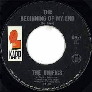 The Unifics - The Beginning Of My End / Sentimental Man Mp3