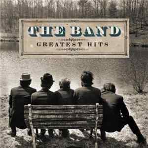 The Band - Greatest Hits Mp3