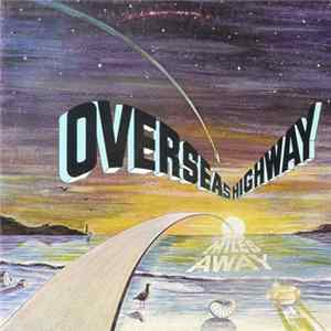 Overseas Highway - Miles Away Mp3