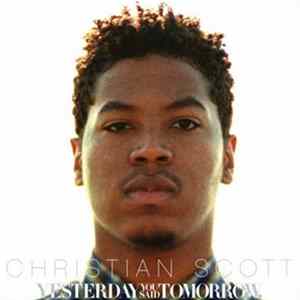 Christian Scott - Yesterday You Said Tomorrow Mp3