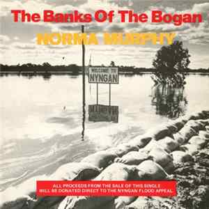 Norma Murphy - The Banks Of The Bogan Mp3