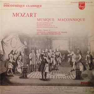 W.A. Mozart, Rudolf Christ, Erich Majkut, Walter Berry, Wiener Kammerchor, Wiener Symphoniker, Bernhard Paumgartner - Musique Maconnique Mp3