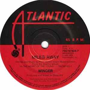 Winger - Miles Away Mp3