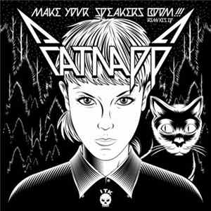 Catnapp - Make Your Speakers Boom (Remix EP) Mp3