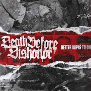 Death Before Dishonor - Better Ways To Die Mp3