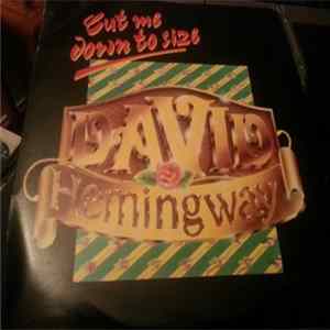 David Hemingway - Cut Me Down To Size Mp3