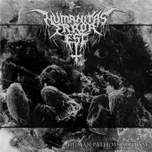 Humanitas Error Est - Human Pathomorphism Mp3