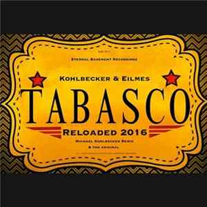 Kohlbecker & Eilmes - Tabasco (Reloaded 2016) Mp3