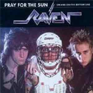 Raven - Pray For The Sun Mp3