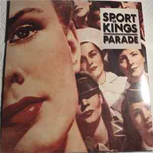 Sport Of Kings - Parade Mp3