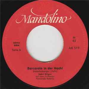 Sabri Hilgen Mit Dem Orchester Fernando Rotello - Barcarole In Der Nacht / Colombino Mp3
